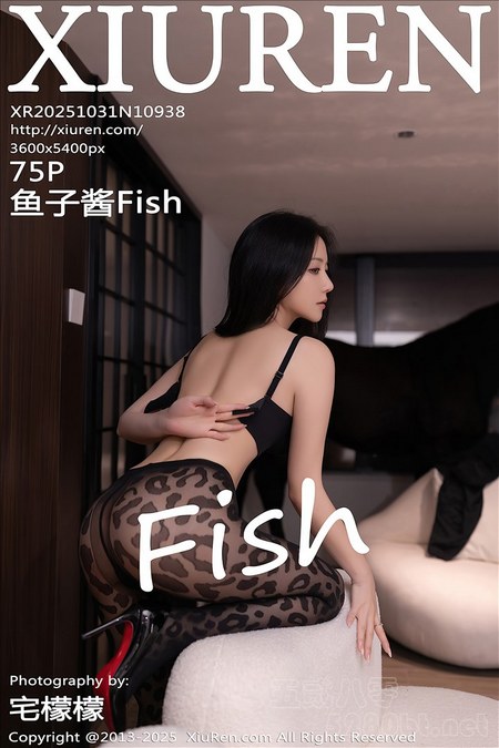 [XIUREN秀人网]2025.10.31 VOL.10938 鱼子酱Fish[75+1P／666MB]预览图